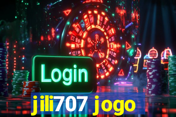 jili707 jogo